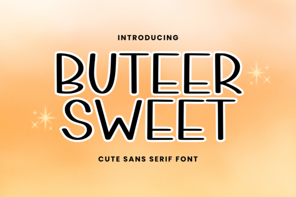 Buteer Sweet Font: A Playful Touch for Creative Projects