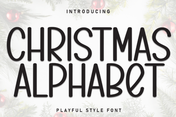Christmas Alphabet Font: A Festive Typographic Choice