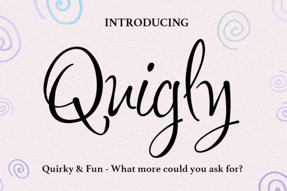 Quigley Font: A Playful Addition to Your Design Workflow