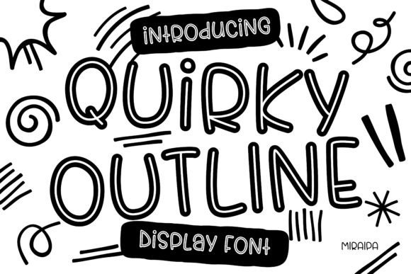 Quirky Outline Font: A Funky Display Choice