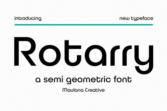 Rotarry Semi Geometric Font: A Modern Twist for Creative Expression
