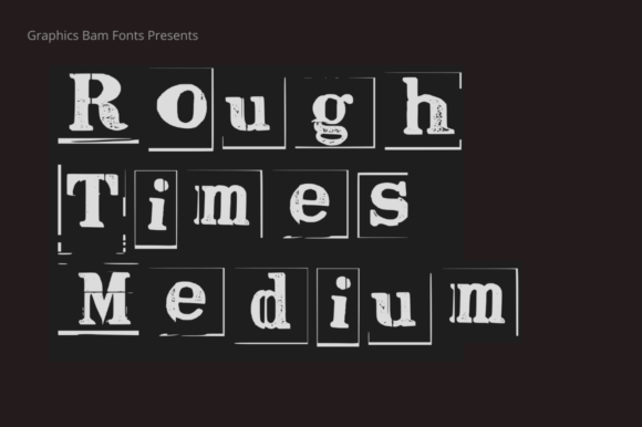 Rough Times Medium Font: Bold and Textured Design