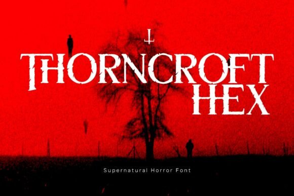 Thorncroft Hex Font: A Deep Dive into Supernatural Typography