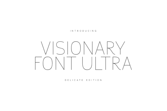 Visionary Font Ultra Delicate Edition: Elegant, Modern, and Refined